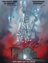 We Are Still Here